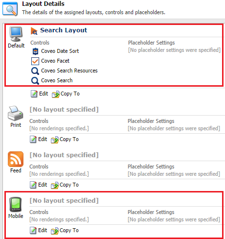 You can change this behavior by assigning your layouts and sublayouts to the Mobile device instead | Coveo for Sitecore 4