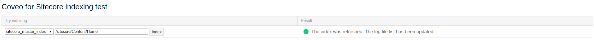 If the refresh was performed a success message should be displayed | Coveo for Sitecore 4