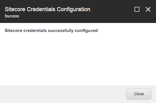 In the next screen choose Close | Coveo for Sitecore 4