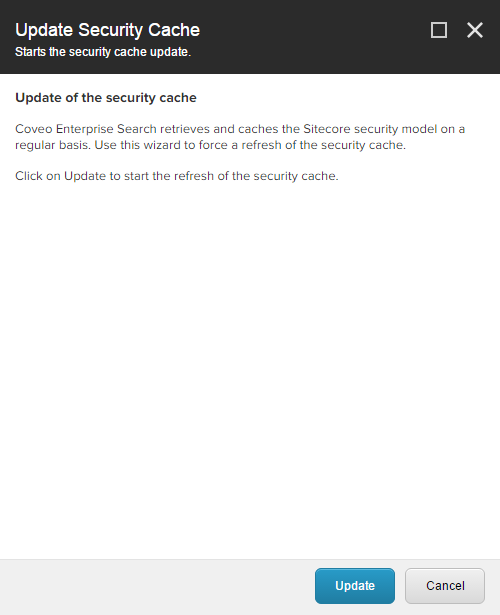 Choose Update All in the Update Security Cache section (On-Premises) | Coveo for Sitecore 4