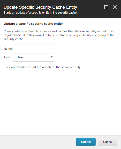 Choose Update User Or Role in the Update Security Cache section (On-Premises) | Coveo for Sitecore 4