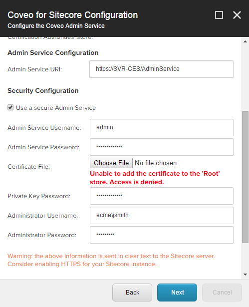 When installing the Coveo for Sitecore package and checking Use a secure Admin Service in the Configuration Wizard you may…​ | Coveo for Sitecore 4