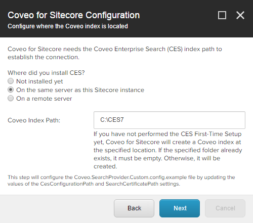If you will be running CES and Sitecore locally on the same server choose On the same server as this Sitecore instance | Coveo for Sitecore 4