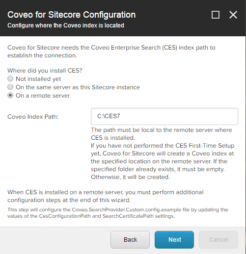 If you will be running CES remotely on a separate server choose On a remote server | Coveo for Sitecore 4
