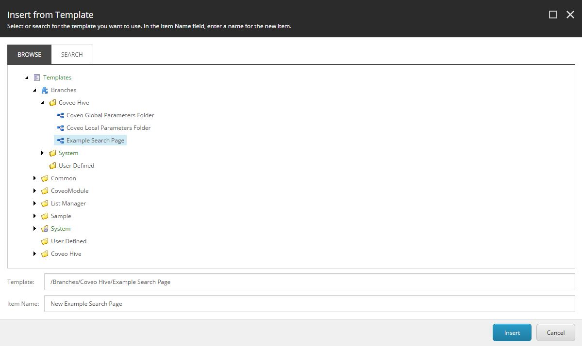 In the Insert from Template window select Branches > Coveo Hive > Example Search Page and select Insert | Coveo for Sitecore 4