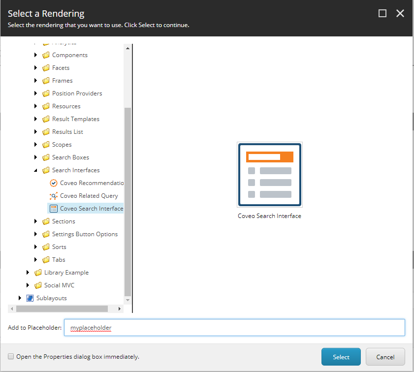 Find the Coveo Search Interface component and add your placeholder name in the Add to placeholder field before clicking Select | Coveo for Sitecore 4