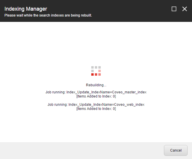 Wait for the following dialog to complete | Coveo for Sitecore 4