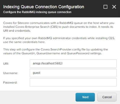 In the Indexing Queue Connection Configuration Wizard update the values enter the password and choose Next | Coveo for Sitecore 4