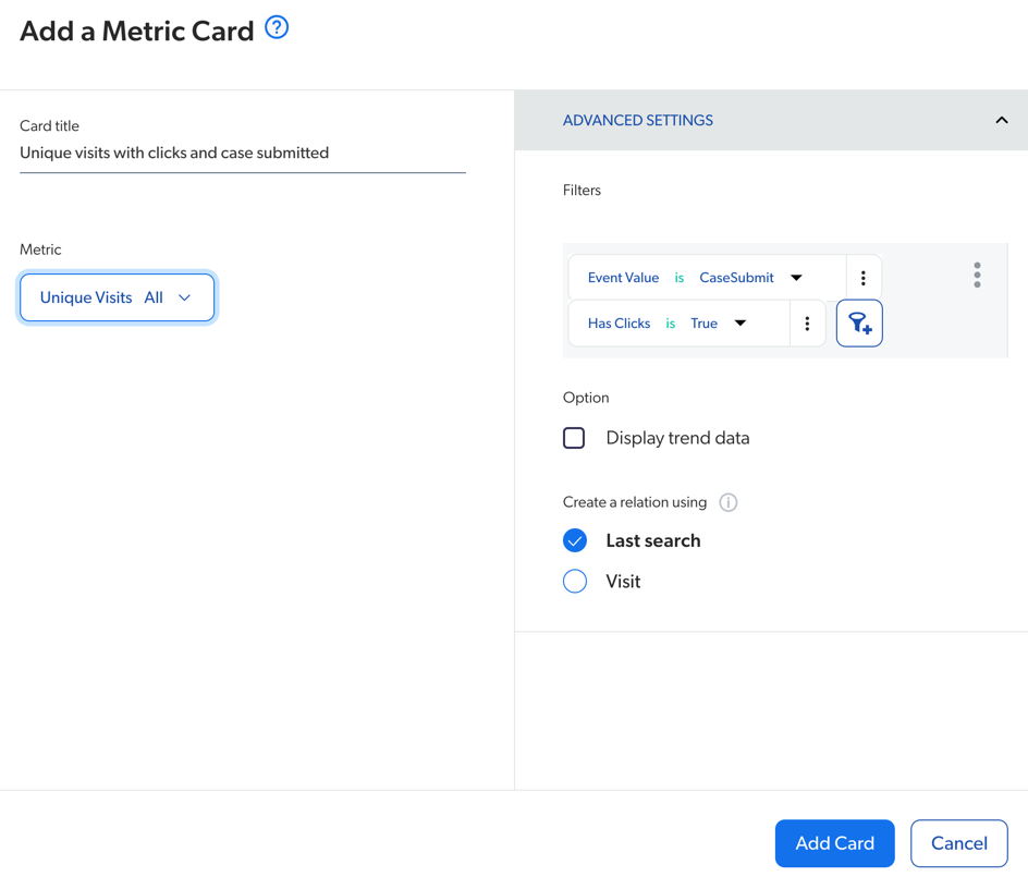 Add a Metric card panel showing filters and metrics for unique visits with clicks and case submitted  | Coveo Platform