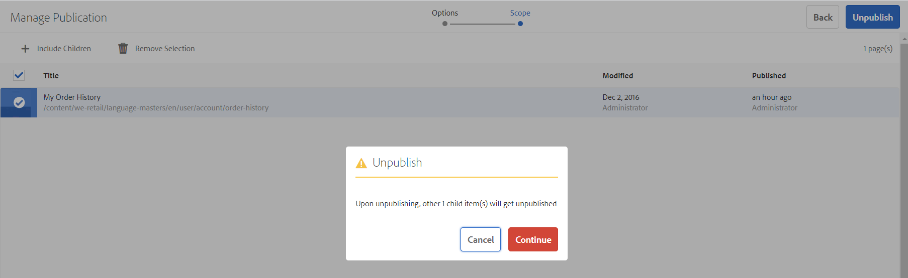 Don’t select the Include Children option when unpublishing