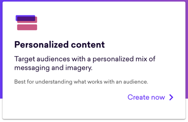 Personalized content create now card
