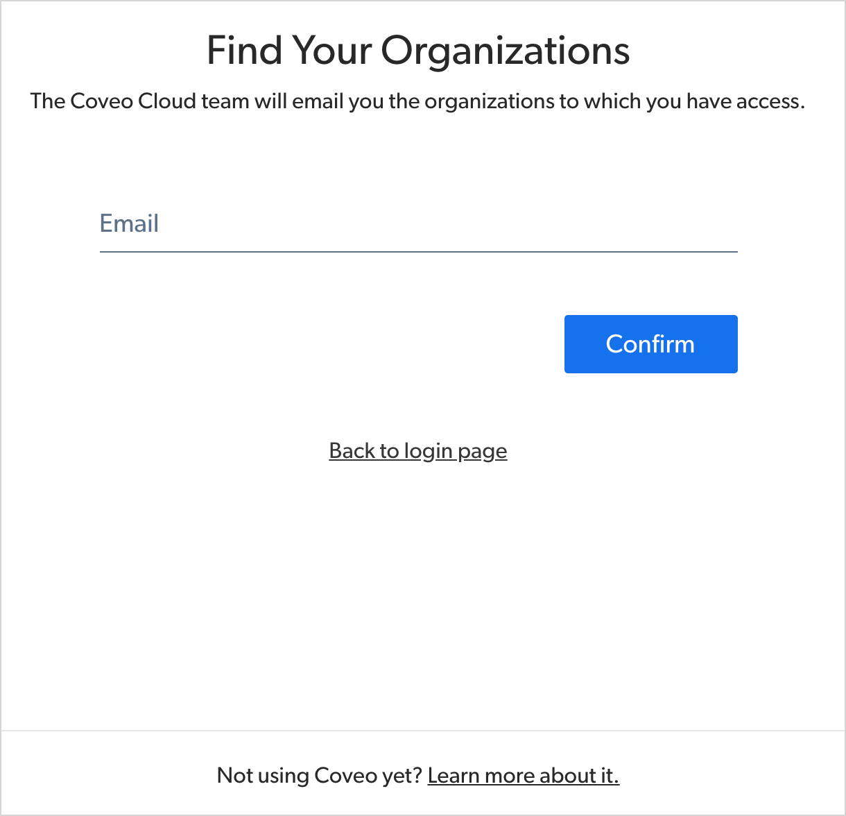 Coveo Find Your Organizations page asking for email to receive list of accessible organizations and links to login or learn more