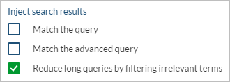 Inject search results panel with radio buttons Match the query Match the advanced query and a toggle Reduce long queries by filtering irrelevant te...