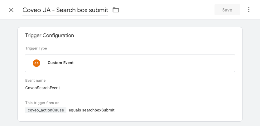 **Name**: `Coveo UA - Search box submit`; **Trigger Type**: `Custom Event`; **Event name**: `CoveoSearchEvent`; **This trigger fires on**: `{{coveo_actionCause}} equals searchboxSubmit`