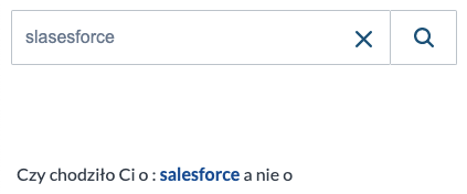 Polish Did You Mean suggestion Czy chodziło Ci o salesforce in Coveo search page