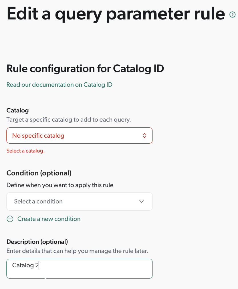 Edit catalog ID in the query parameter rule panel | Coveo
